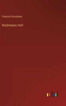 Hardcover Waidmanns Heil! [German] Book