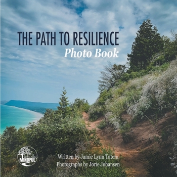 Paperback The Path to Resilience Photo Book