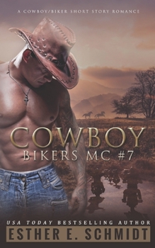 Cowboy Bikers MC #7 - Book #7 of the Cowboy Bikers MC