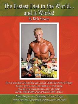 Paperback The Easiest Diet in the World...and It Works! Book