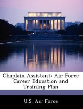 Paperback Chaplain Assistant: Air Force Career Education and Training Plan Book