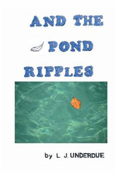 Paperback And the Pond Ripples Book