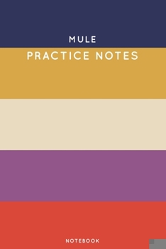 Paperback Mule Practice Notes: Cute Stripped Autumn Themed Dancing Notebook for Serious Dance Lovers - 6"x9" 100 Pages Journal Book