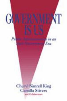 Hardcover Government Is Us: Strategies for an Anti-Government Era Book