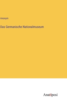 Hardcover Das Germanische Nationalmuseum [German] Book