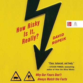 Audio CD How Risky Is It, Really?: Why Our Fears Don't Always Match the Facts Book