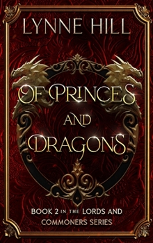 Hardcover Of Princes and Dragons: Book 2 Book