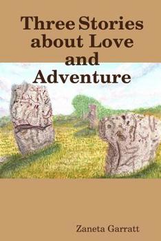 Paperback Three Stories about Love and Adventure Book