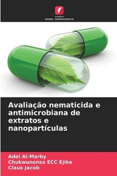 Paperback Avaliação nematicida e antimicrobiana de extratos e nanopartículas [Portuguese] Book