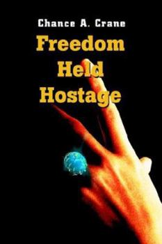 Paperback Freedom Held Hostage Book