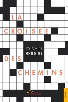 Paperback La Croisée des chemins [French] Book