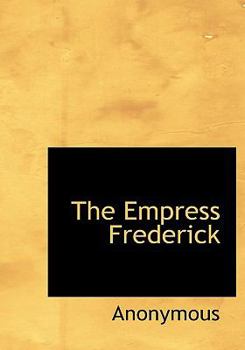 Hardcover The Empress Frederick Book