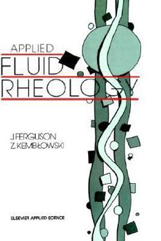 Hardcover Applied Fluid Rheology Book
