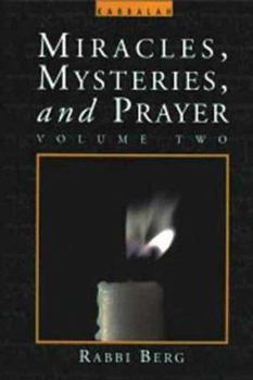 Paperback Miracles, Mysteries, and Prayer: Volume Two Book