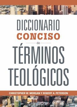 Hardcover Diccionario Conciso de Términos Teológicos [Spanish] Book