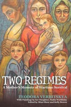 Paperback Two Regimes: A Mother's Memoir of Wartime Survival Book