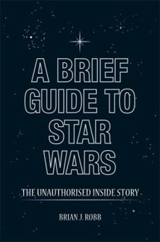 Paperback A Brief Guide to Star Wars Book