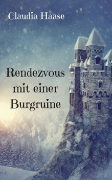 Paperback Rendezvous mit einer Burgruine [German] Book