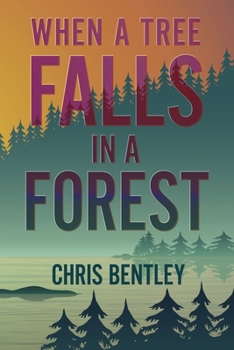 Paperback When a Tree Falls in a Forest Book