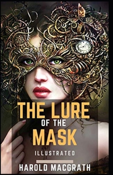 Paperback The Lure of the Mask Illustrated Book