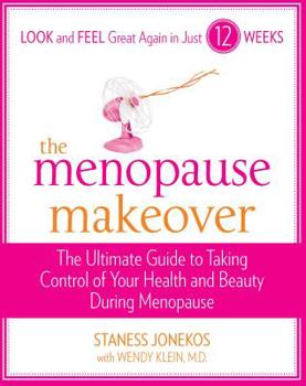 Paperback The Menopause Makeover: The Ultimate Guide to Taking Control of Your Health and Beauty During Meonopause Book