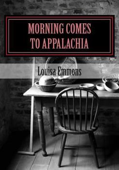 Paperback Morning Comes to Appalachia Book