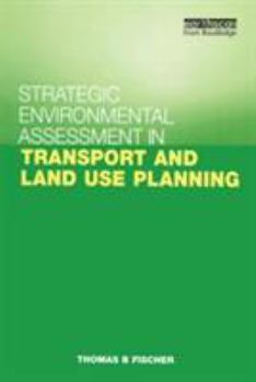 Paperback Strategic Environmental Assessment in Transport and Land Use Planning Book