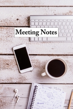 Meeting Notes: Topics, Takeaways, Action Items & Follow-Ups - Undated Meeting Notes Agenda Organizer