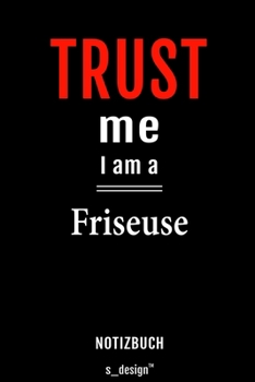 Notizbuch für Friseure / Friseur / Friseuse / Friseurin: Originelle Geschenk-Idee [120 Seiten liniertes blanko  Papier] (German Edition)