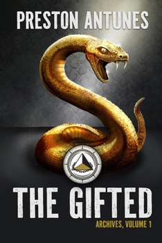 Paperback The Gifted Archives: Volume I Book