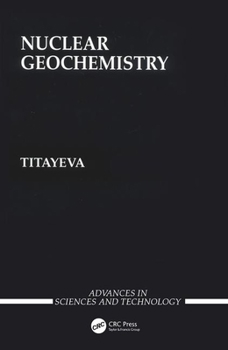 Hardcover Nuclear Geochemistry (Advances in Science and Technology in the USSR) Book