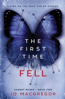 Paperback The First Time I Fell Book