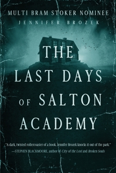 Paperback The Last Days of Salton Academy Book
