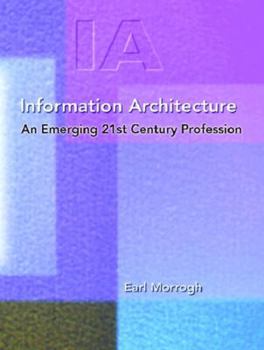 Paperback Information Architecture: An Emerging 21st Century Profession Book