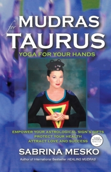 Paperback Mudras for Taurus: Yoga for your Hands Book