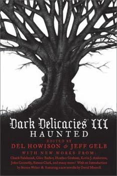 Paperback Dark Delicacies III: Haunted Book