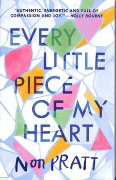 Paperback Every Little Piece of My Heart: Non Pratt Book