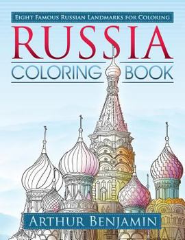 Paperback Russia Coloring Book: 8 Famous Russian Landmarks for Coloring Book