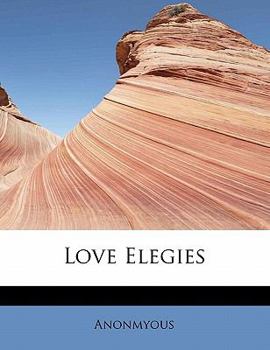 Paperback Love Elegies Book