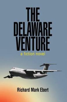 Paperback The Delaware Venture: a fiction novel Book