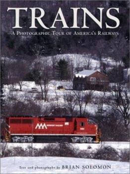 Hardcover Trains: A Photographic Tour of America's Railways Book