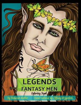 Paperback Legends Fantasy Men Coloring Book: Fantasy men to color. Kings, elves, wizards, vampires, fairies, mermen and much more. Book