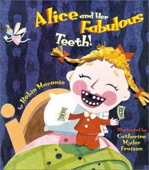 Hardcover Alice and Her Fabulous Teeth Book