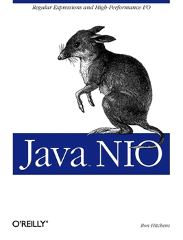 Paperback Java NIO: Regular Expressions and High-Performance I/O Book