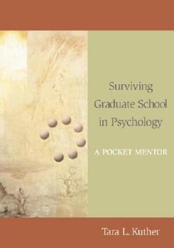 Paperback Surviving Graduate School in Psychology: A Pocket Mentor Book