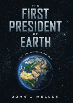 Paperback The First President Of Earth Book