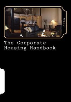 Paperback The Corporate Housing Handbook Book