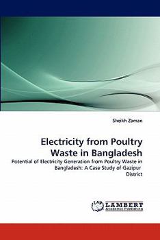 Paperback Electricity from Poultry Waste in Bangladesh Book