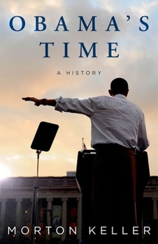 Hardcover Obama's Time: A History Book