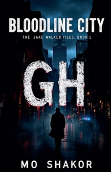 Paperback Bloodline City: The Jake Walker Files, Book 1 Book